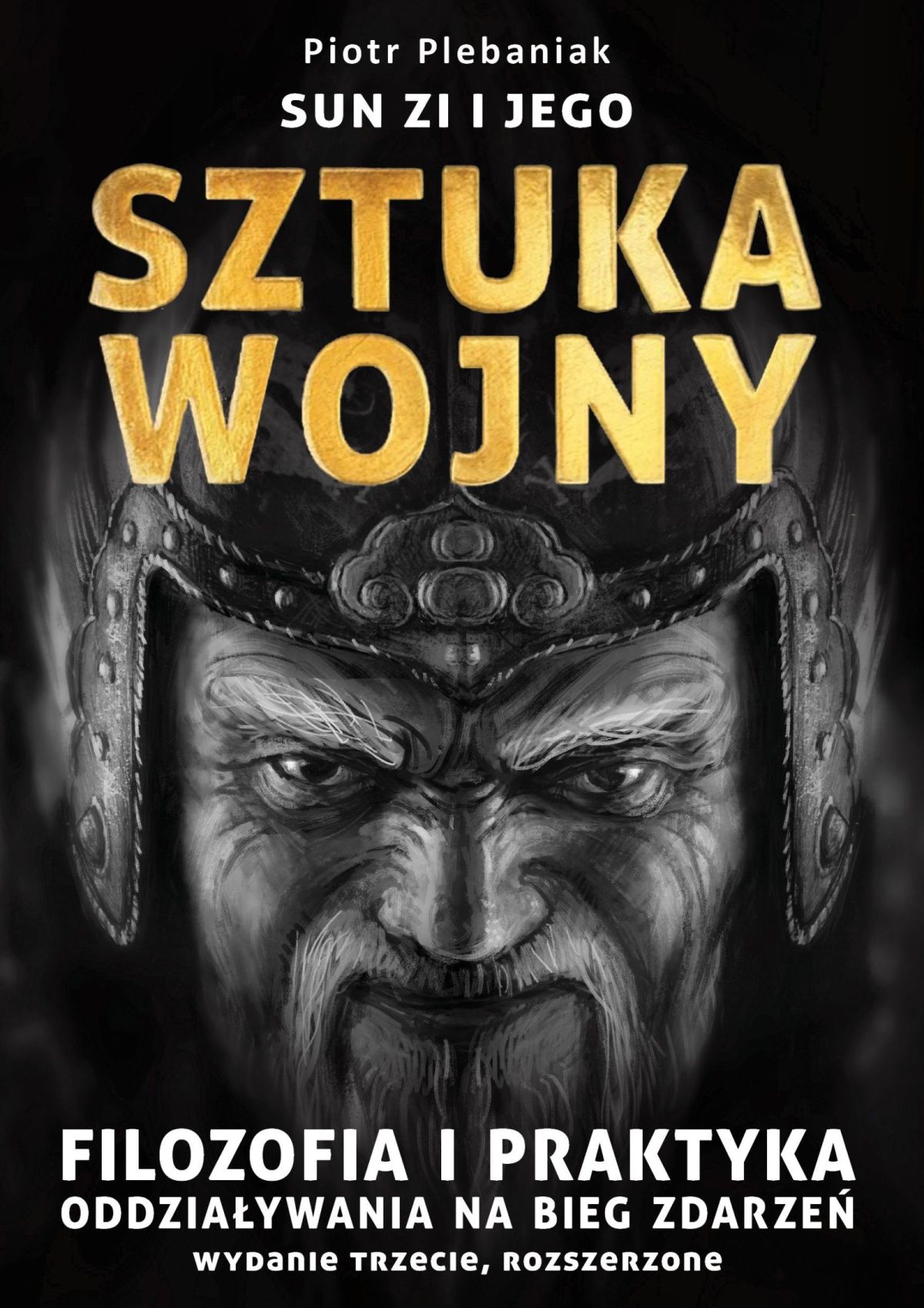  || Sun Zi i jego Sztuka wojny || Filozofia i praktyka oddziaływania na bieg wydarzeń